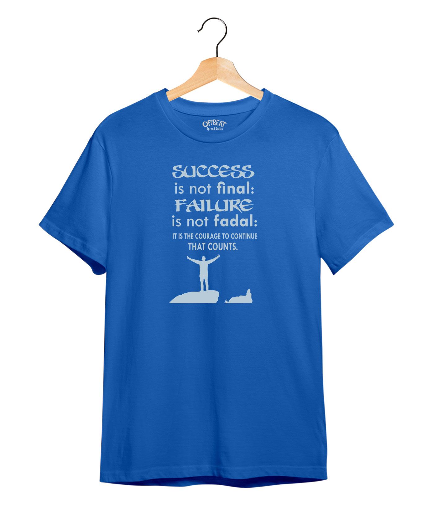Success And Failure - 100% Cotton Round Neck Tee - Electric Blue